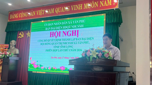 HỘI NGHỊ CÔNG BỐ QUYẾT ĐỊNH THÀNH LẬP BAN ĐẠI DIỆN HỘI ĐỒNG QUẢN TRỊ NGÂN HÀNG CHÍNH SÁCH XÃ HỘI XÃ TÂN PHÚ